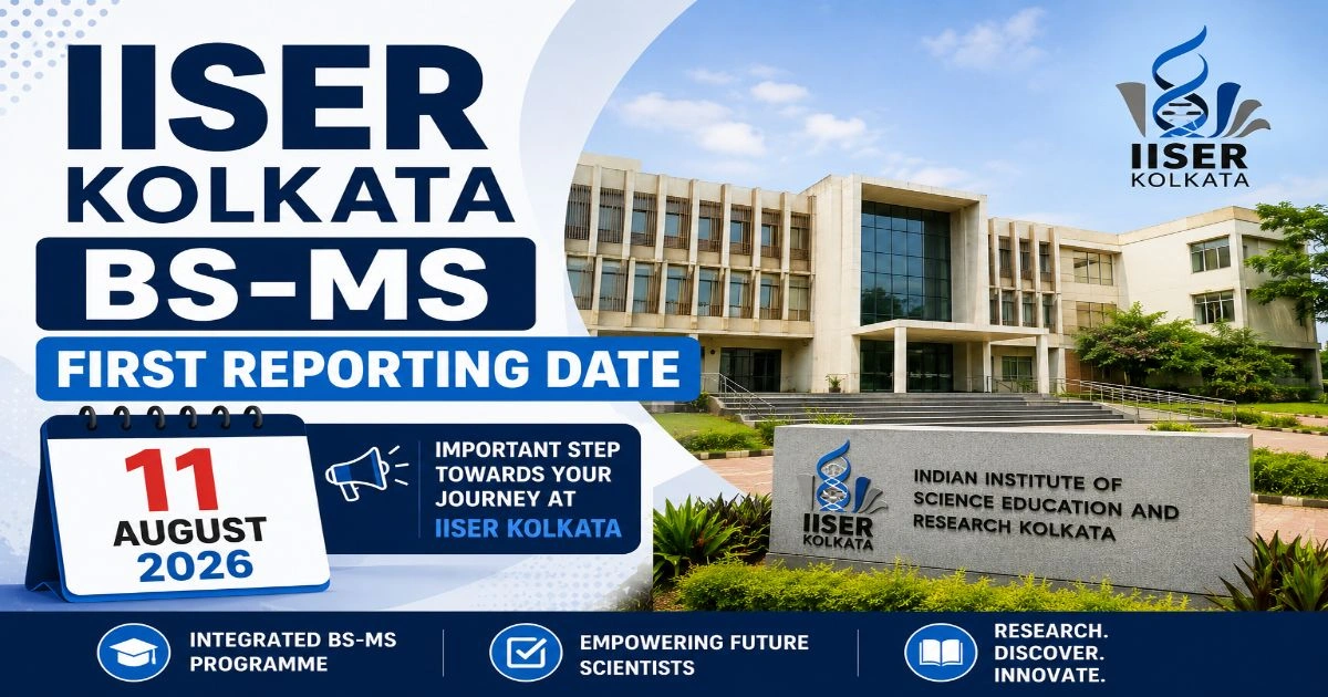 IISER Kolkata BS-MS First Reporting Date Out