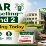 Last Date for ICAR UG, PG, PhD Counselling 2026 Round 2 Fee Payment & Document Verification Today (7th August)