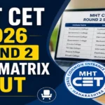 MHT CET 2026 CAP Round 2 Choice Filling Begins Today (7 Aug); 54,700 Vacant Seats Available