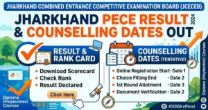 Jharkhand PECE 2026 Result Out, Counselling Registration from 7-9 August