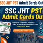 SSC JHT PST 26 Admit Card Released (7th Aug): Check Download Links, Exam Dates & Other Updates