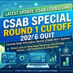 CSAB Special Round 1 Cutoff 2026 Released: Institute-wise Cutoffs, Reporting Dates, Fees & More