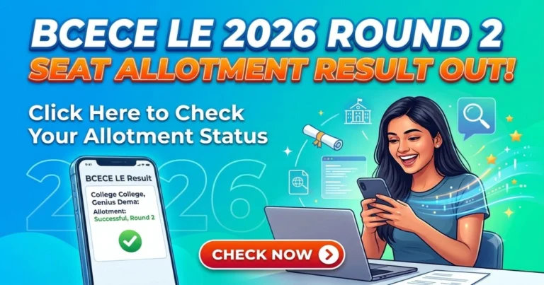 BCECE LE 2026 Round 2 Results and Cutoffs