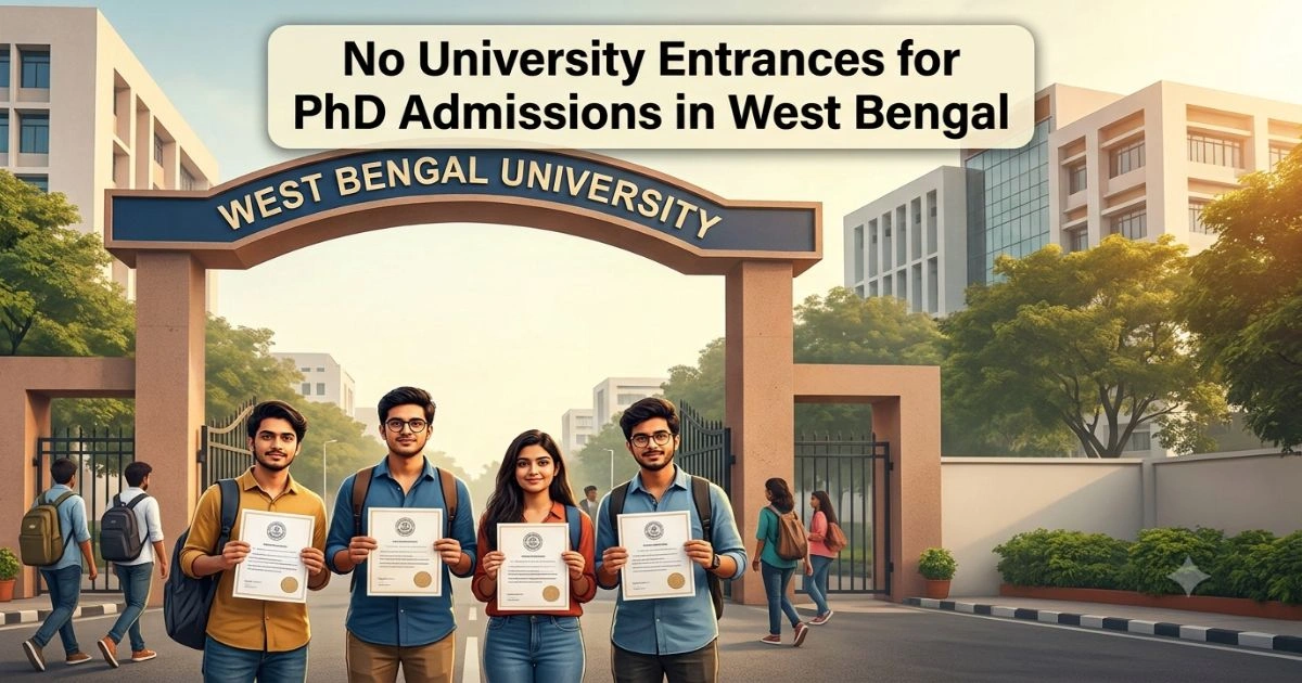 West Bengal PhD Admissions New Rules