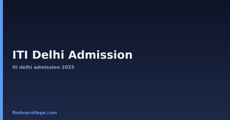 ITI Delhi Admission: Dates, Eligibility & Application 2026