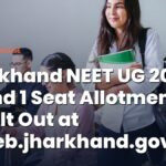 Jharkhand NEET UG 2026 Round 1 Seat Allotment Result Out at jceceb.jharkhand.gov.in