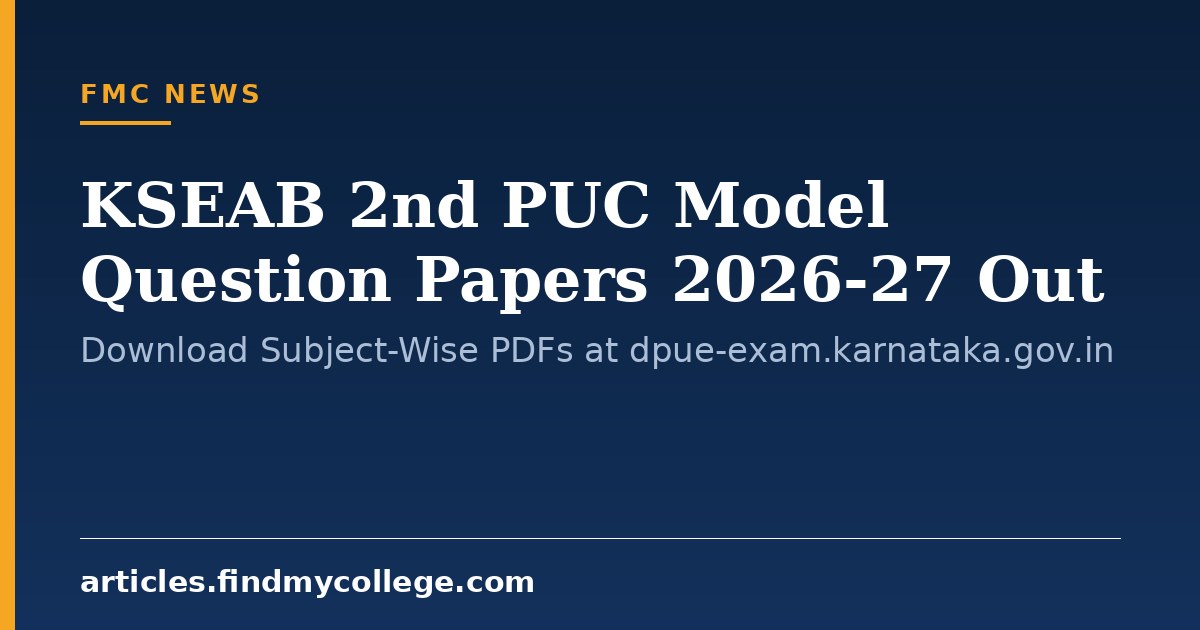 KSEAB 2nd PUC Model Question Papers 2026-27 Out: Download Subject-Wise PDFs at dpue-exam.karnataka.gov.in