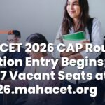 MHT CET 2026 CAP Round 4 Option Entry Begins; 23,107 Vacant Seats at fe2026.mahacet.org
