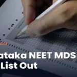Karnataka NEET MDS 2026 Provisional Rank List Released (25th August 2026): Full Schedule, How to Check Rank List & More