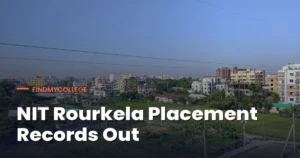 NIT Rourkela 2025-26 Placements Record 1,340 Offers: Check Highest Salaries, Top Recruiters, Job Roles & More