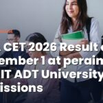 PERA CET 2026 Result on September 1 at perainia.in for MIT ADT University Admissions