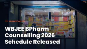 WBJEE BPharm Counselling 2026 Schedule Released at wbjeeb.nic.in: Check Registration Dates, Round-Wise Allotment, and Admission Process