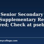 PSEB Senior Secondary July 2026 Supplementary Result Declared: Key Dates, How to Check Results & More