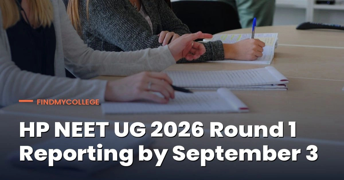 HP NEET UG 2026 Round 1 Reporting by September 3