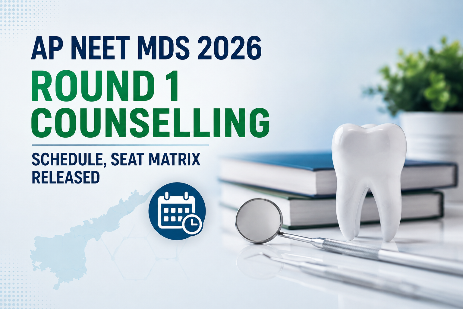 AP NEET MDS 2026 Round 1 Counselling Schedule, Seat Matrix Released