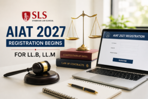 SLS AIAT 2027 Registration Begins for LL.B, LL.M