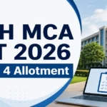 MAH MCA CET 2026 CAP Round 4 Seat Allotment Out; Check Last Date to Report