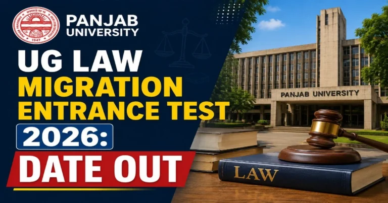 Panjab University UG Law Migration Entrance Test 2026 Date Out