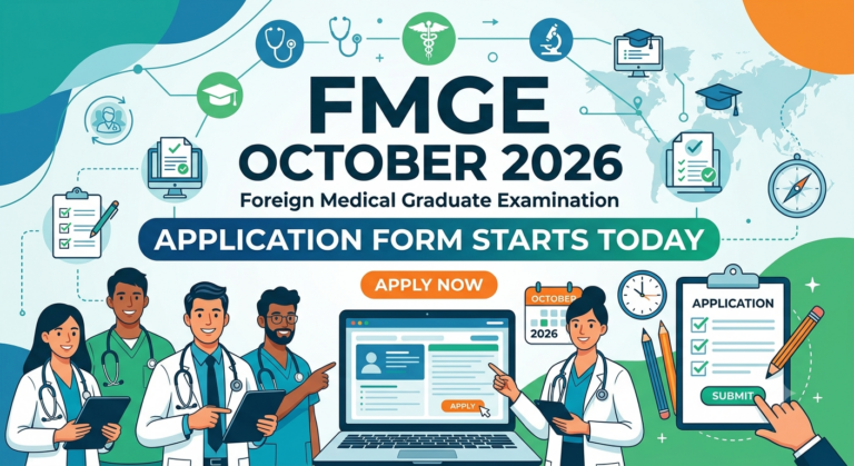 FMGE October 2026 Application Form Starts Today