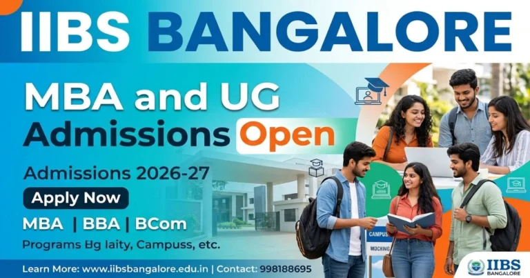 IIBS Bangalore MBA & UG Admissions Open