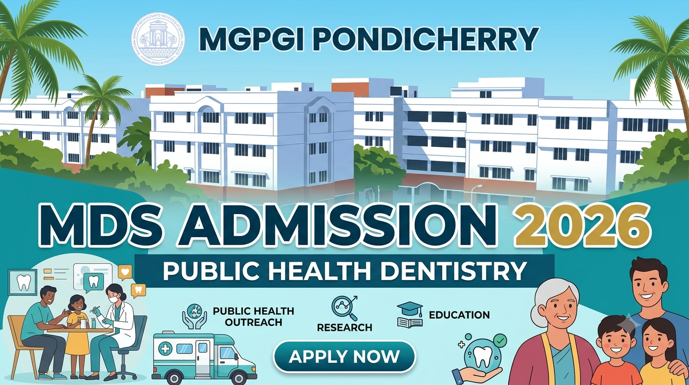 MGPGI Pondicherry MDS Public Health Dentistry Admission 2026: