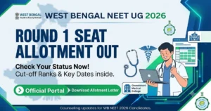 WB NEET UG 2026 Round 1 Seat Allotment Result Out; Reporting Deadline September 5