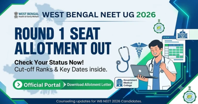 WB NEET UG 2026 Roun1 Seat Allotment Out