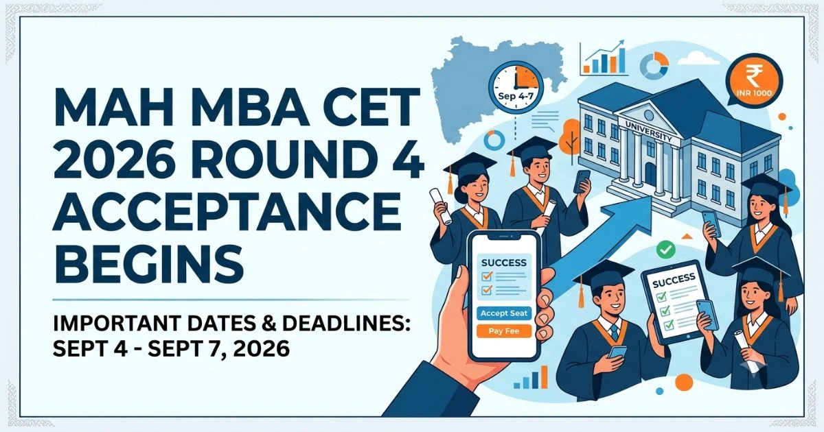 MAH MBA CET 2026 Round 4 Seat Acceptance Begins