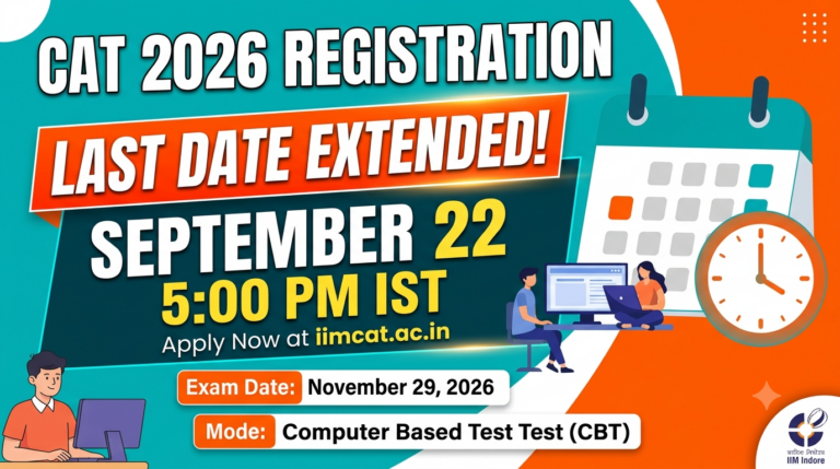 CAT 2026 Registration Last Date Extended to September 22