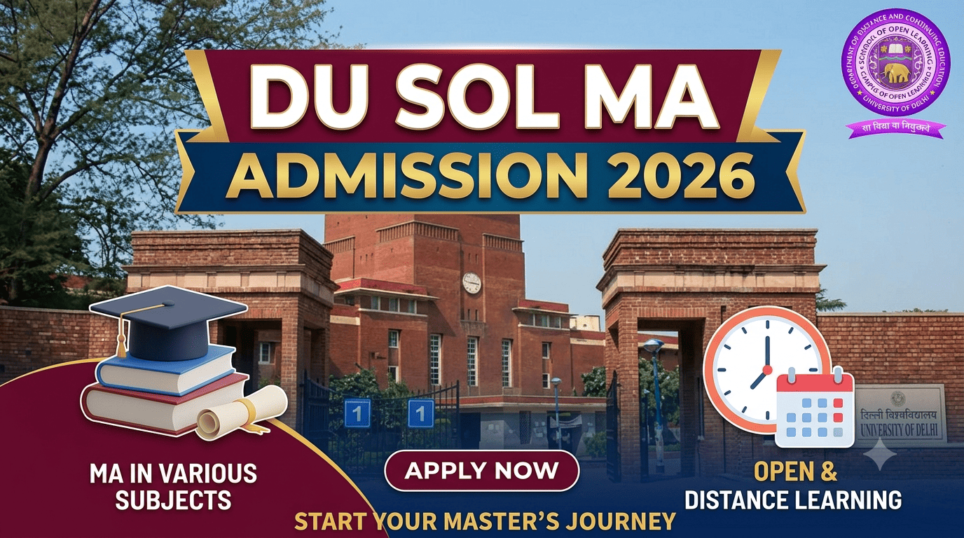 DU Sol MA Admission 2026: Eligibility, Fees, and Application Process