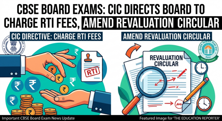 CBSE Board Exams: CIC Directs Board to Charge RTI Fees, Amend Revaluation Circular