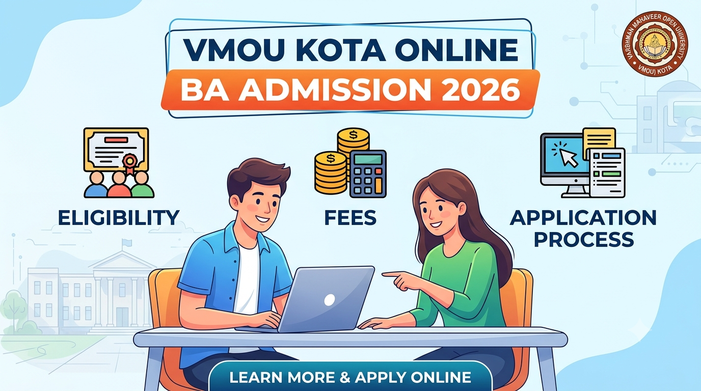 VMOU Kota Online BA Admission 2026: Eligibility, Fees & Application Process