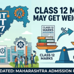 MHT CET 2027: Class 12 Marks May Get Weightage in Maharashtra Engineering Admissions