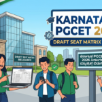 Karnataka PGCET 2026 Draft Seat Matrix Released: Over 58,000 Seats for PG Admissions via KEA Counselling