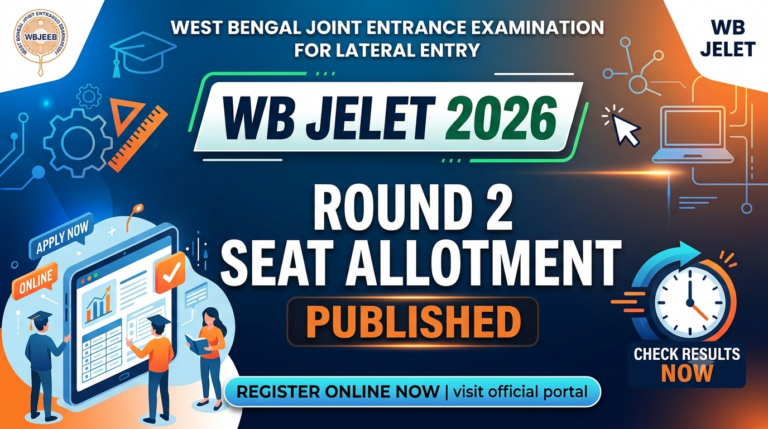 WB JELET 2026 Counselling Round 2 Registration Underway