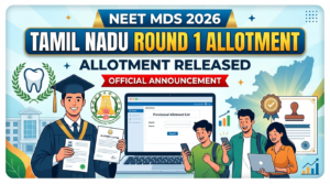 Tamil Nadu NEET MDS 2026 Round 1 Allotment Released at tnmedicalselection.net; Check Joining Deadline Today