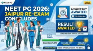 NEET PG 2026: Jaipur Re-Exam Concludes, Answer Key & Result Awaited at natboard.edu.in