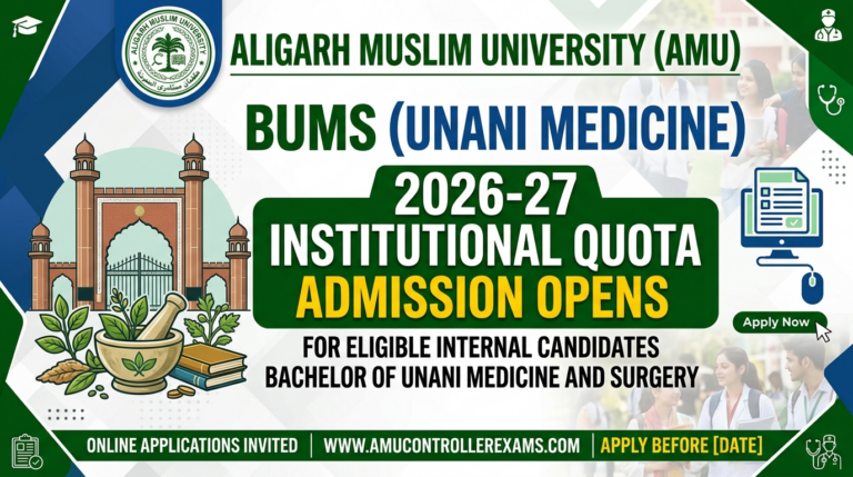 AMU BUMS 2026-27 Institutional Quota Admission Opens