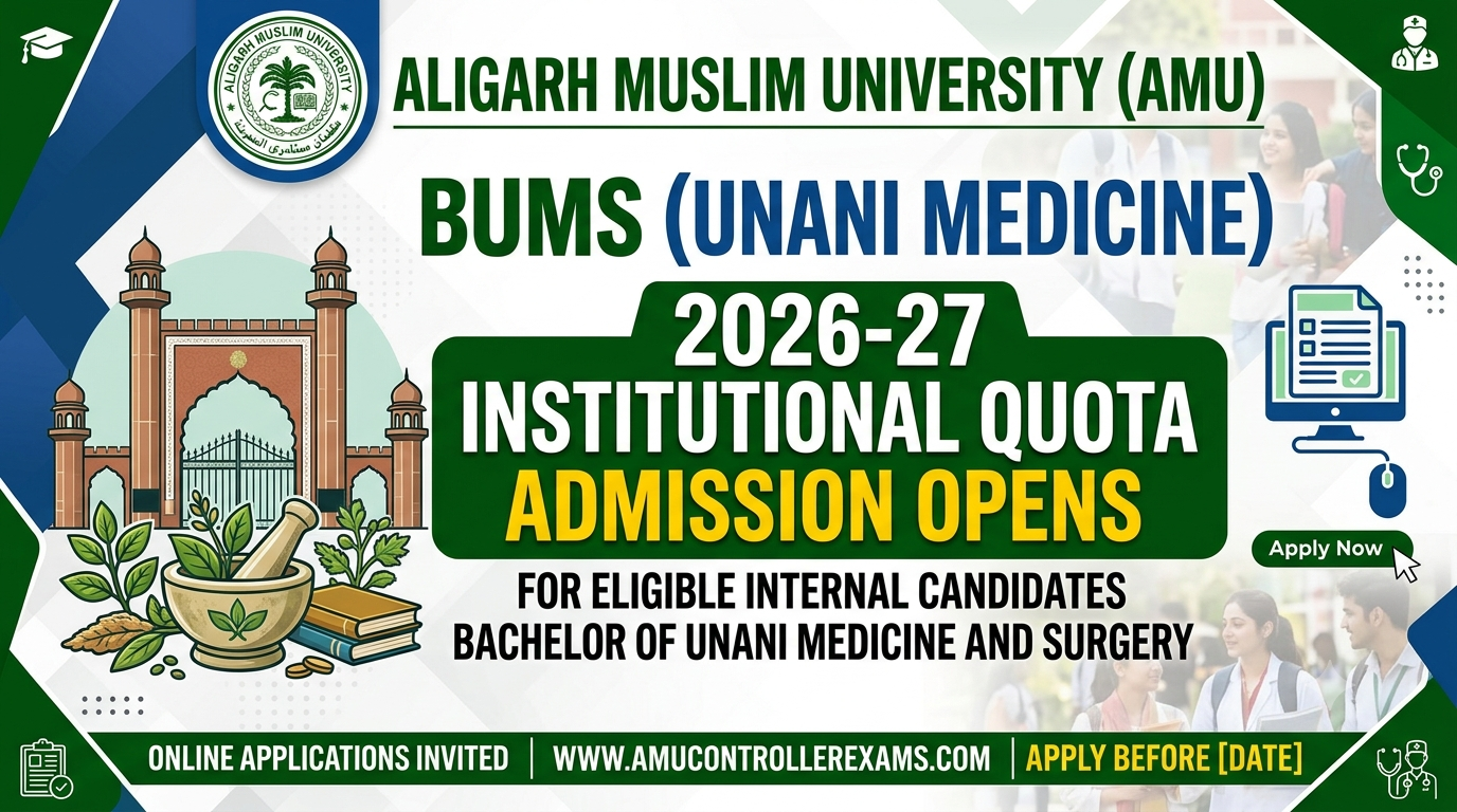 AMU BUMS 2026-27 Institutional Quota Admission Opens