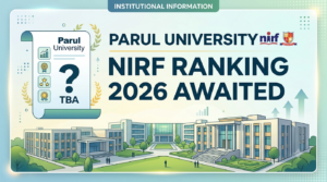 Parul University NIRF Ranking 2026 Awaited: Release Expected Soon