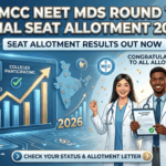 MCC NEET MDS Round 1 Final Seat Allotment 2026 Out at mcc.nic.in; Reporting Till Sep 11