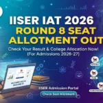 IISER IAT 2026 Round 8 Seat Allotment