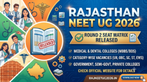 Rajasthan NEET UG 2026 Round 2 Seat Matrix Released; 659 New Seats Added