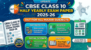 CBSE Class 10 Half Yearly Exam Paper 2025-26 with Answer Key Released for Mid-Term Preparation