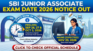 SBI Junior Associate Exam Date 2026 Notice Out: Prelims on Sep 26, 27 at sbi.bank.in