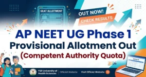 AP NEET UG Phase 1 Provisional Allotment 2026 Out; Objection Window Closes Today  (2nd September)
