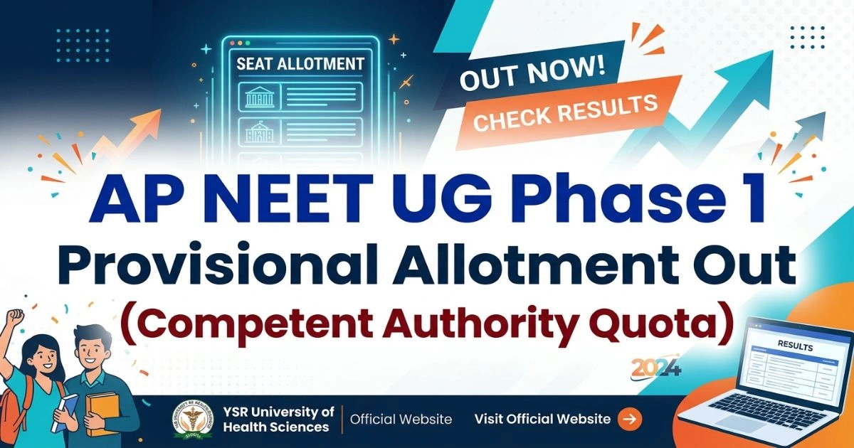 AP NEET UG Phase 1 Provisional Allotment Out