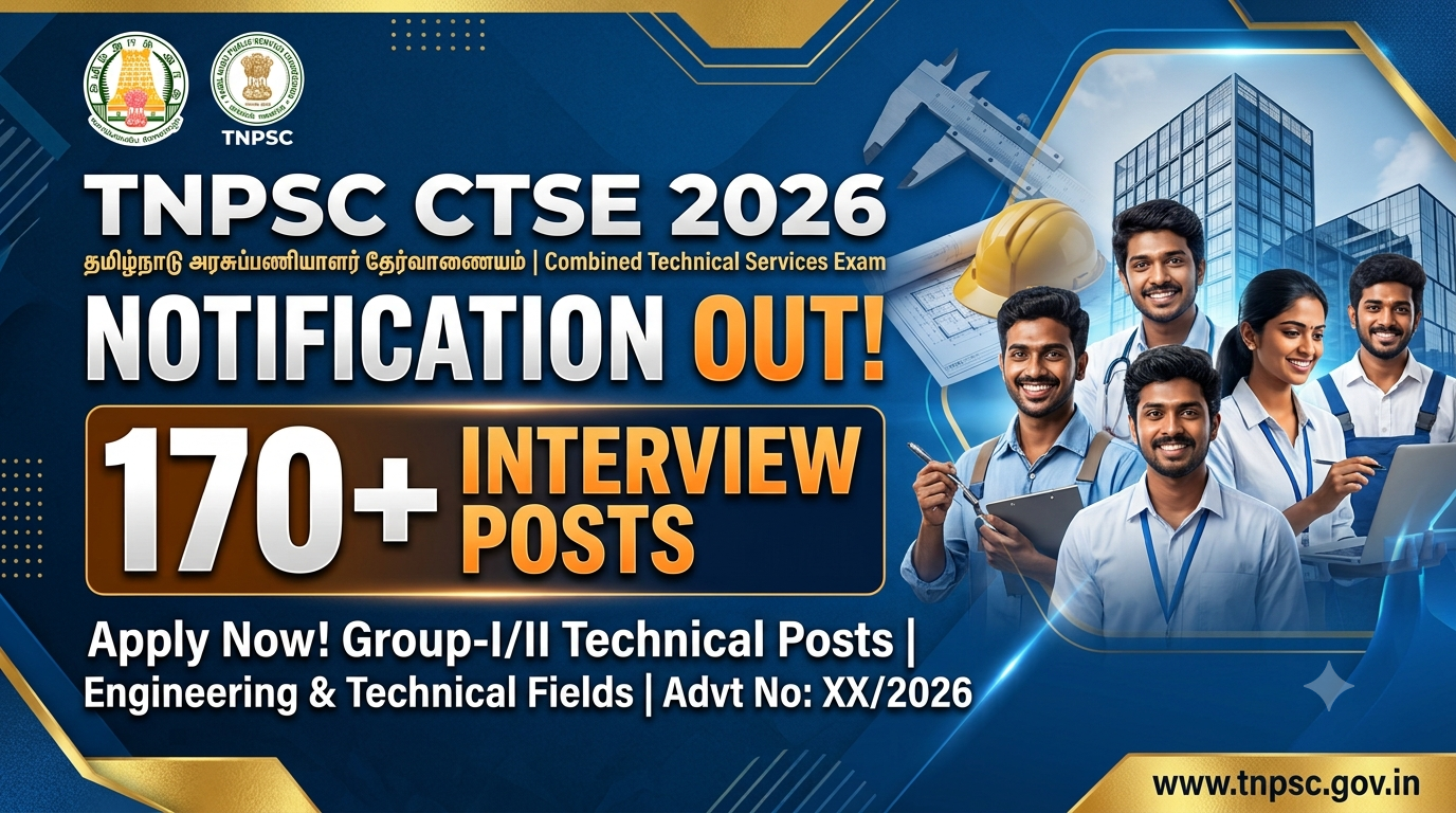TNPSC CTSE 2026 Notification Out For 170 Interview Posts