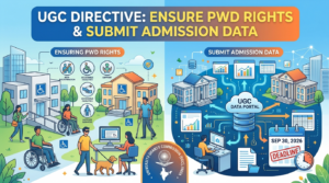 UGC Directs Universities to Ensure PwD Rights, Submit Admission Data by September 30, 2026