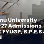 Jammu University FYUGP, B.P.E.S, B.P.Ed 2026-27 Admissions Open; Apply by Sep 18